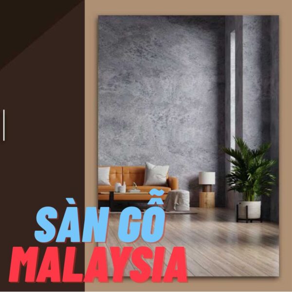 Sàn gỗ Malaysia